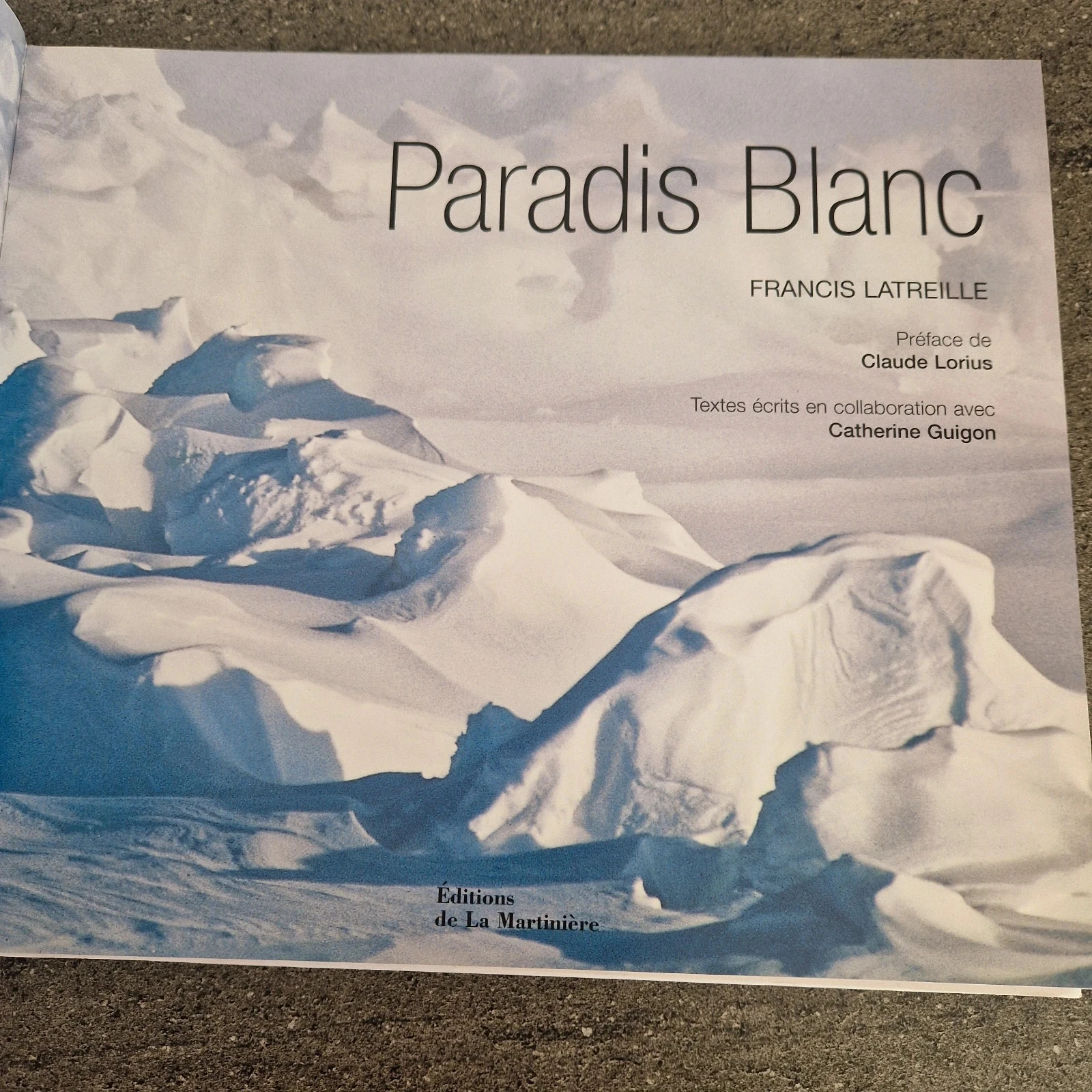Livre Paradis Blanc - Francis Latreille. – photo 5